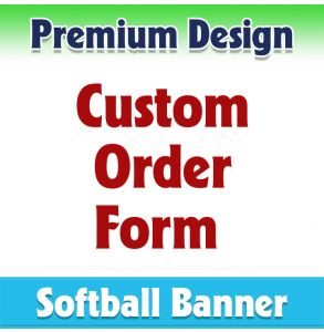 Custom Order-Softball-1001 - Premium